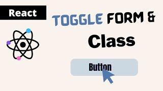 Toggle hide and show in Reactjs | display form on button click - part 14