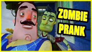 ZOMBIE PRANK GONE WRONG - Hello Neighbor Mod