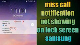 missed call notification not showing on lock screen samsung | missed call notification not showing