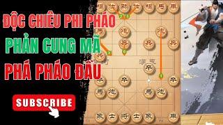 Cách Chơi Phản Cung Mã phá Pháo Đầu Cực Hay | Phản Cung Mã