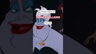 Zodiac Signs as Disney Villains (pt 3/3)  #zodiacsign #astrology #zodiac #shorts