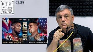 Anthony Joshua Andy Ruiz - Fight Prediction From Teddy Atlas | CLIP