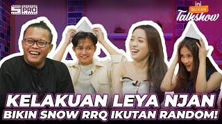 IBT 232: UDAH CANTIK, BAIK HATI JUGA! SABARNYA SNOW RRQ NGELIAT TINGKAH RANDOM NJAN & LEYA