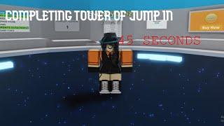 COMPLETING TOWER OF JUMP IN 45 SECONDS!