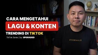 Cara Mengetahui Lagu & Konten Trending di Tiktok