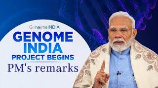 LIVE : PM Modi's remarks at the start of Genome India Project