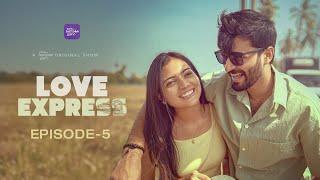 Love Express | Episode 05/06 | Telugu Webseries 2024 | South Indian Logic