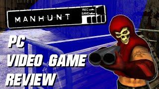 Manhunt | PC Video Game Review