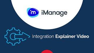 iManage Integration Explainer Video