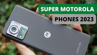 Top 5 Motorola Phones 2023