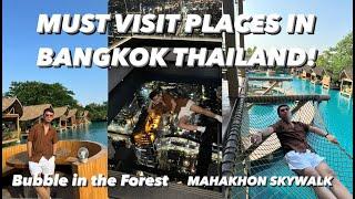 MUST VISIT IN BANGKOK THAILAND | Bubble in the Forest | Mahanakhon Skywalk | Rodolf Jamilla