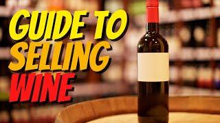 Guide to Selling WIne