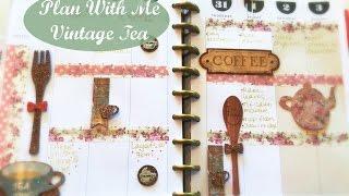 Plan With Me | Happy Planner | VINTAGE TEA THEME!