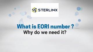 What is an EORI Number for UK & Europe Imports of Physical Products - STERLINX