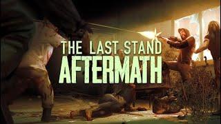 The Last Stand: Aftermath КОНЦОВКА / The Last Stand ENDING / Истинный финал / Хорошая концовка