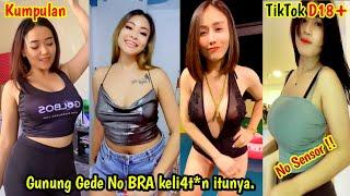 No sensor !! Kumpulan TikTok Virall Hot | No BH goyang gunung gede Damage Sang3 Bikin Joni Bangun