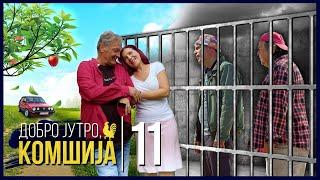 DOBRO JUTRO, KOMŠIJA - NOVI FILM 11