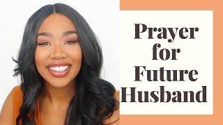 Prayer For Your Future Husband