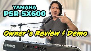 Yamaha PSR-SX600 Owner's Review & Demo