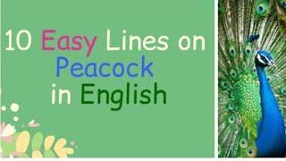 Peacock || 10 Easy lines on PEACOCK in English