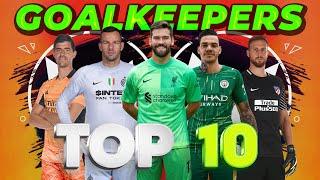 Top 10 Goalkeepers 2021/22