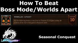 [Diablo 3] How To Beat Boss Mode / Worlds Apart Conquest | Season Guide