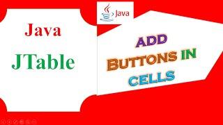 Java JTable Ep.07  - Add  Button In Column Cells