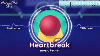 「Rolling Sky」Co-Creation Level 24 “Heartbreak”, music teaser | MasterMonivin