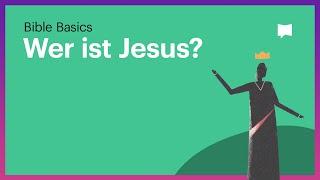 Wer ist Jesus?