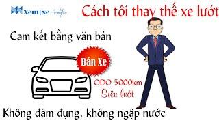 Xe Cũ: Cách tôi thay thế xe lướt