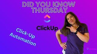 Did You Know - Click Up Automation