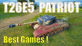 Best Games with T26E5 Patriot! | World of Tanks
