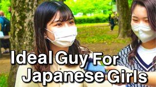 Japanese Girls Describe Their  Ideal Guy