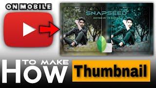 How to make thumbnail on Mobile | YouTube thumbnail with PicsArt #infoXist