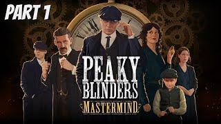 Peaky Blinders Mastermind Walkthrough Part 1 (No Commentary) Champange Celebrations