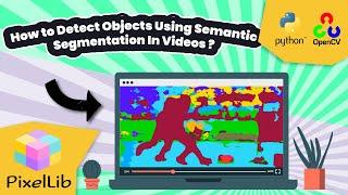 Semantic segmentation in video | How to detect objects in videos using Pixellib Python and OpenCV