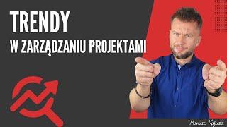 Trendy w zarządzaniu projektami #248