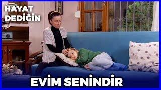 Hayat Dediğin - Evim Senindir