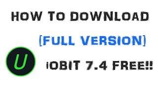 How to DOWNLOAD iObit Uninstaller 7.4 PRO FULL VERSION FREE!! [2022]