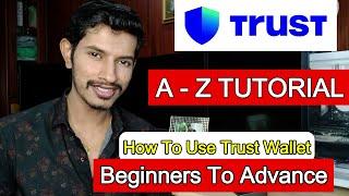 Trust Wallet Step-by-Step Complete Tutorial  How To Use TRUST WALLET For Beginners 