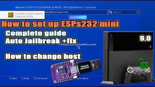 How to setup auto jailbreak with ESPs232 mini | PS4 Jailbreak 9.0