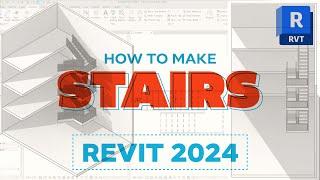 How to Make Stairs in Revit 2024