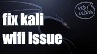 Kali Linux + Intel WiFi Driver Install Failure SOLVED!