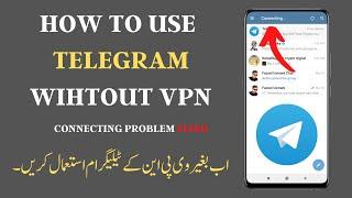 How to Use Telegram in Pakistan without VPN | Proxy Setting for Pakistan | Connecting Problem Solved