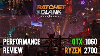 Ratchet & Clank: Rift Apart | PC Port Performance Review & Direct Storage | GTX 1060