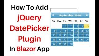 Blazor jQuery UI DatePicker Plugin Example VS2019