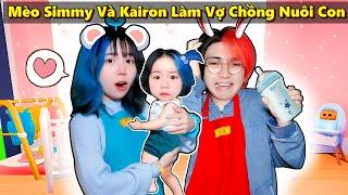 Mèo Simmy Và Kairon Làm Vợ Chồng Nuôi Con !?