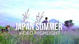 Video Musim Panas Jepang - Japan Summer highlight 2018