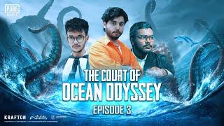 THE COURT OF OCEAN ODYSSEY EPISODE 3 | PUBG MOBILE Pakistan Official