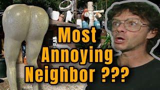 Is this Florida Man the world's most annoying neighbor? You decide